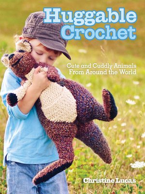 cover image of Huggable Crochet